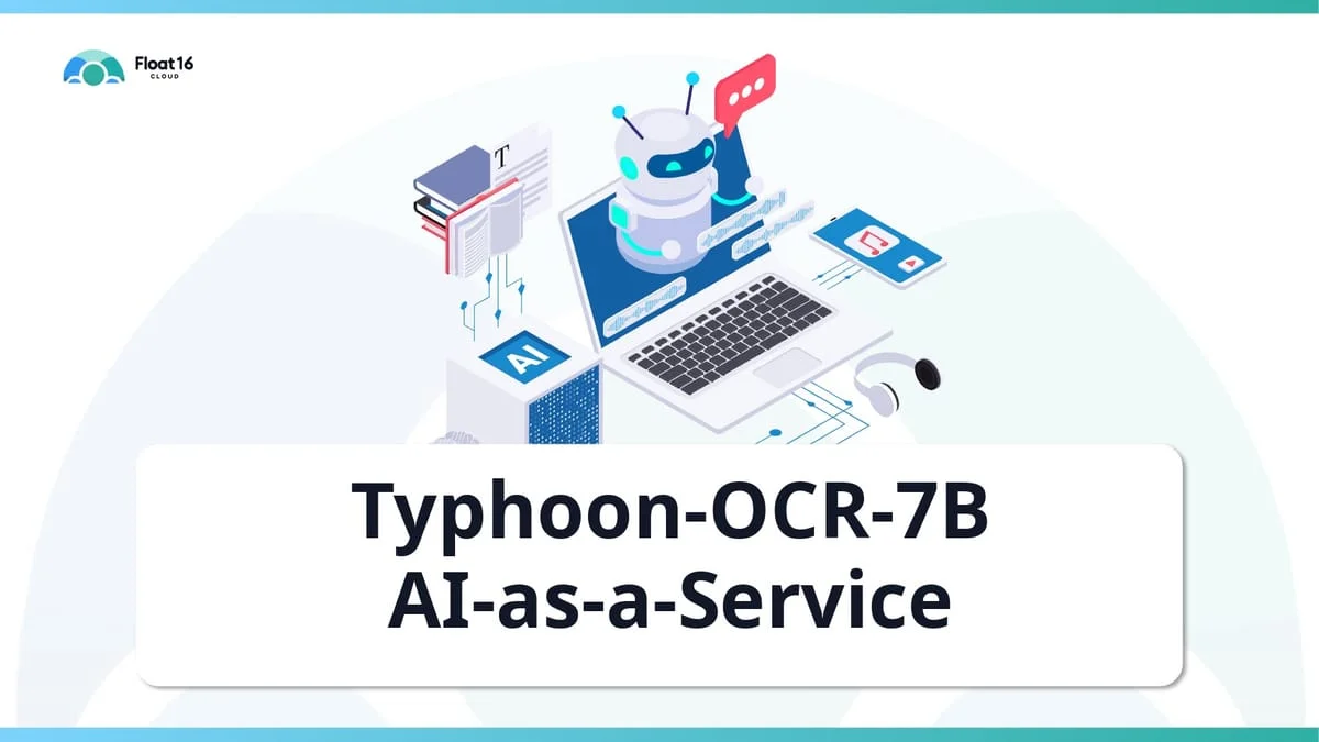 Typhoon-OCR-7b พร้อมใช้แล้ว !!